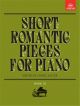 Short Romantic Pieces For Piano Book 3 (ABRSM)