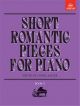 Short Romantic Pieces For Piano Book 5 (ABRSM)