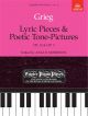 Lyric Pieces Op.12 and Poetic Tone-Pictures Op.3: Epp11 (Easier Piano Pieces) (ABRSM)