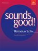 Sounds Good!: Cello Or Bassoon & Piano (jacques) (ABRSM)