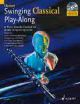 Swinging Classical: Play Along: Clarinet: Book & CD