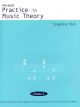 Practice In Music Theory Grade 3: Workbook (koh) Revised