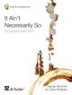 Aint Necessarily So: Saxophone Choir