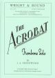 Acrobat The: Trombone & Piano