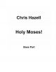 Holy Moses Vocal Cantata: Vocal And Piano