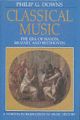 Classical Music: The Era Of Haydn, Mozart And Bee: Text Book