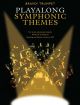 Playalong Symphonic Themes: Bravo!: Trumpet