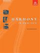 Harmony In Practice: Harmony: Text Book (ABRSM)