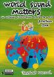 World Sound Matters: Teachers Manual: Text Book