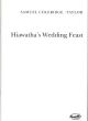 Hiawathas Wedding Feast: Vocal Score