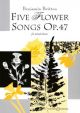 5 Flower Songs Op47: Vocal Satb