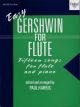 Easy Gershwin For Flute & Piano (OUP)