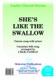 Shes Like The Swallow C Minor: Vocal Unison (cassils)