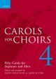 Carols For Choirs 4: 50 Christmas Carols For Soprano And Alto (OUP)