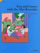 Fun And Games With The Treble Recorder (Alto Recorder): Book 2: Tutor Book