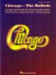 Chicago: The Ballads: Piano Vocal Guitar