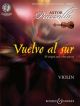 Violin: Vuelvo Al Sur: 10 Tangos and Other Pieces: Piano
