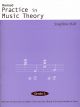 Practice In Music Theory Grade 4: Workbook (koh) Revised