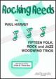 Rocking Reeds: Saxophone Trios 2 Alto & 1 Tenor Sax (Paul Harvey)