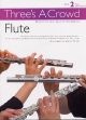 Threes A Crowd: Flute Book 2 (Power)
