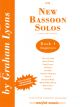 New Bassoon Solos Book 1: Bassoon  & Piano (Graham Lyons)