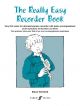 Really Easy Recorder Book: Descant Recorder & Piano