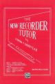 New Recorder Tutor: 3: Treble
