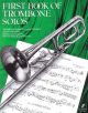 First Book Of Trombone Solos: Trombone and Piano (Goodwind & Pearson)