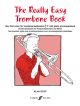Really Easy Trombone Book: Trombone & Piano