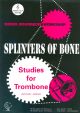 Splinters Of Bone: Trombone Treble Clef