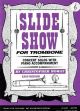 Slide Show Treble Clef: Trombone & Piano (mowat) (Brasswind)