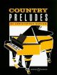 Country Preludes: Piano (B&H)