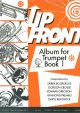 Up Front Album: Book 1: Trumpet