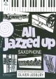 All Jazzed Up For Tenor Saxophone (ledbury) (Brasswind)