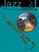 Jazztastic Clarinet: Intermediate: Book & CD