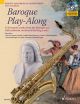 Baroque Play Along: Tenor Saxophone (Schott Master Play Along Series)