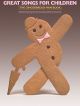 Great Songs For Children: Gingerbread Man