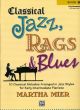 Classical Jazz Rags & Blues Book 1 Piano (mier)