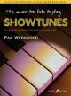 Its Never Too Late To Play Showtunes: Piano (wedgwood)