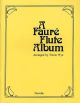 Faure Flute Album: Flute & Piano (Novello)