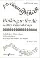 Walking In The Air And Other Choruses: Vocal: Sa(b)