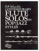 Contemporary Flute Solos In Pop: Jazz Styles: Flute & Piano