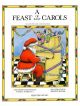 Feast Of Easy Carols: Piano, Vocal & Guitar (with Chord Symbols)