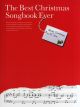 Best Christmas Songbook Ever: Piano Vocal Guitar
