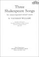 Three Shakespeare Songs: Vocal S(S)ATB Unaccompanied