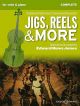 Jigs Reels & More: Cello & Piano (huws Jones) (Boosey & Hawkes)