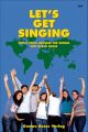 Lets Get Singing: Music From Around The World: Mixed Choir: SATB