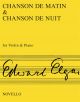 Chanson Du Matin And Chanson Du Nuit: Violin and Piano (Novello)