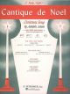 Cantique De Noel: High Voice In Eb & Piano: French & English (Schirmer)