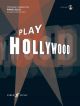 Play Hollywood: 10 Screen Classics For Solo Piano Book & Audio